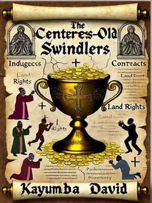cover image of The centuries old swindlers